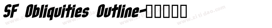 SF Obliquities Outline字体转换